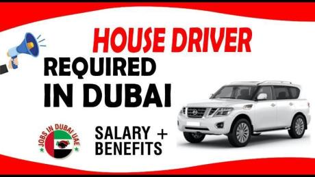 HOUSE DRIVER REQUIRED IN DUBAI