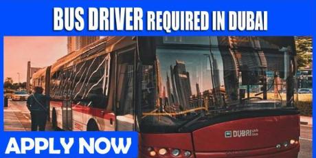 BUS DRIVER REQUIRED IN DUBAI