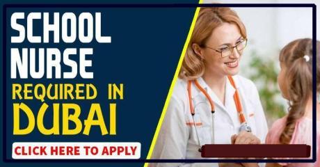 SCHOOL NURSE REQUIRED IN DUBAI