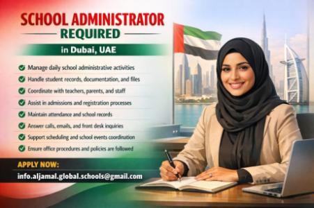 School Administrator Required in Dubai