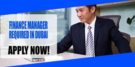 FINANCE MANAGER REQUIRED IN DUBAI