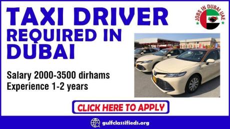 TAXI DRIVER REQUIRED IN DUBAI