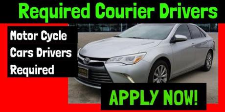 Required Courier Drivers Motor Cycle and Cars