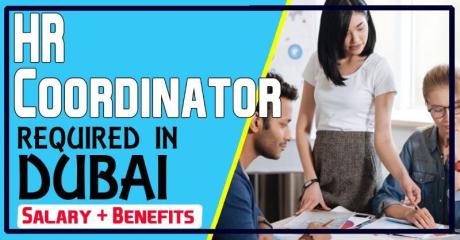 Human Resources Coordinator Required in Dubai -