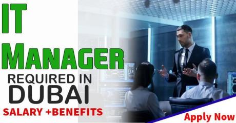 Information Technology Manager Required in Dubai