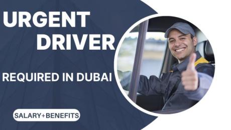 Urgent Driver Required in Dubai -
