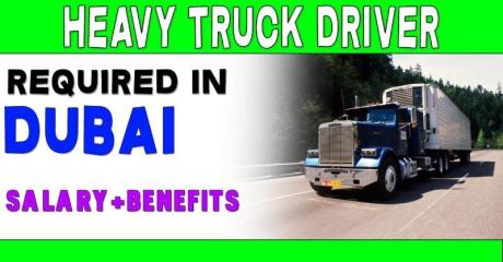 Heavy Truck Driver Required in Dubai