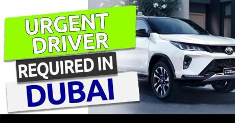 Urgent Driver Required in Dubai