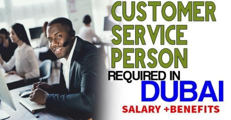 Customer Service Person Required in Dubai