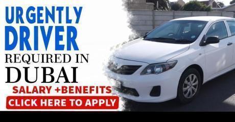 URGENTLY DRIVER REQUIRED IN DUBAI