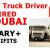 Heavy Truck Driver REQUIRED IN DUBAI