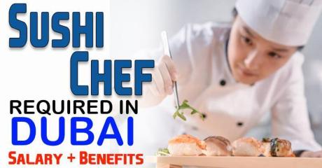Sushi Chef Required in Dubai -