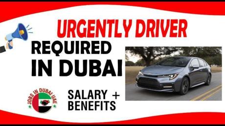 URGENTLY DRIVER REQUIRED IN DUBAI