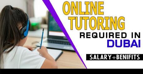 Online Tutoring Required in Dubai