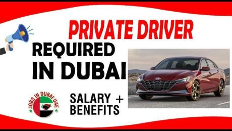 PRIVATE DRIVER REQUIRED IN DUBAI