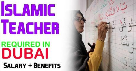 Islamic teacher Required in Dubai