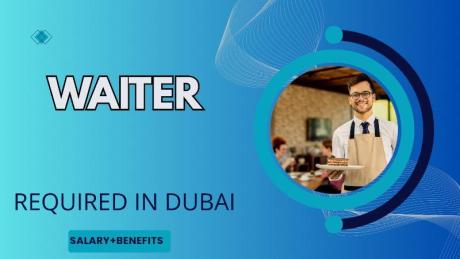 Waiter Required in Dubai