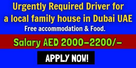 Urgently Required Driver for a local family house in Dubai UAE