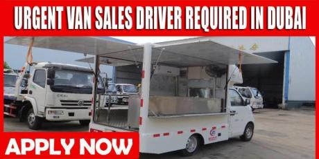 URGENT VAN SALES DRIVER REQUIRED IN DUBAI