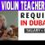 Violin Teacher Required in Dubai -