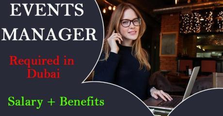 Events Manager Required in Dubai