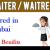 Waiter / Waitress Required in Dubai
