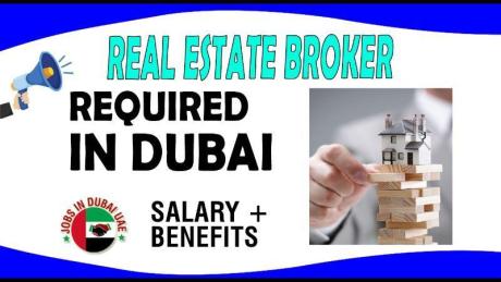 Real Estate Broker Required in Dubai