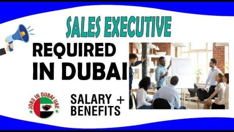 Sales Executive Required in Dubai