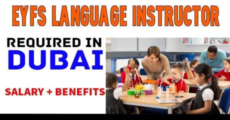 EYFS Language Instructor Required in Dubai