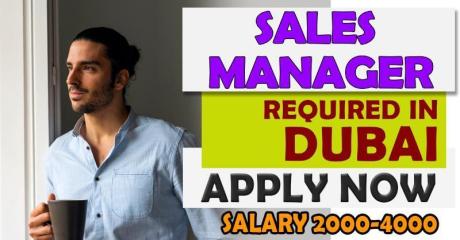 Sales Manager Required in Dubai