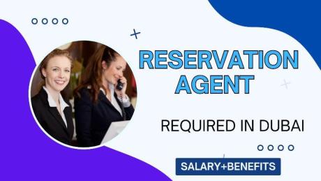 Reservation Agent Required in Dubai