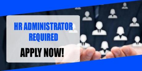 HR ADMINISTRATOR REQUIRED IN DUBAI