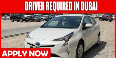 DRIVER REQUIRED IN DUBAI