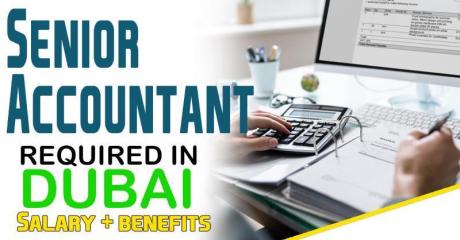 Senior Accountant Required in Dubai