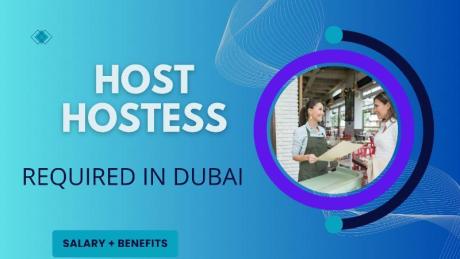 Host / Hostess Required in Dubai