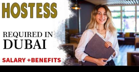 Hostess Required in Dubai