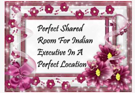 Perfect Shared Room For Indian Executive In A Perfect Location