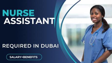 Nurse Assistant Required in Dubai