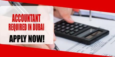 ACCOUNTANT REQUIRED IN DUBAI