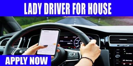 LADY DRIVER FOR HOUSE