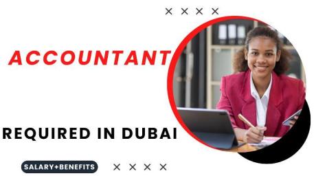 Accountant Required in Dubai