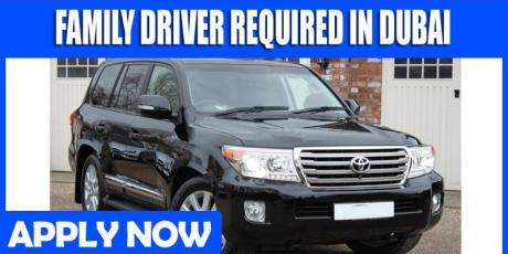 FAMILY DRIVER REQUIRED IN DUBAI