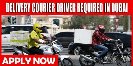 DELIVERY COURIER DRIVER REQUIRED IN DUBAI