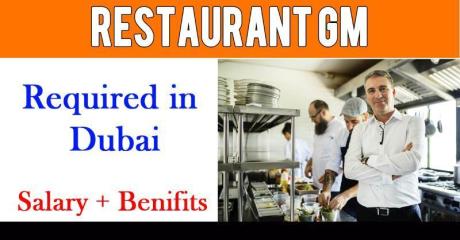 Restaurant GM Required in Dubai