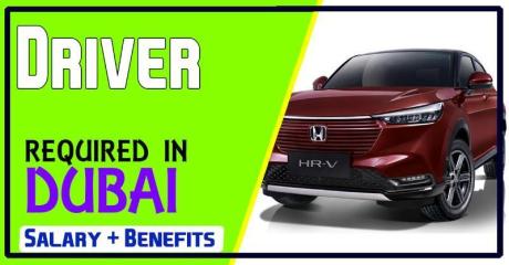 DRIVER REQUIRED IN DUBAI