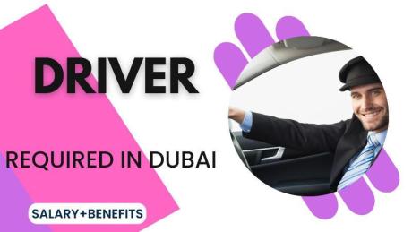 Driver Required in Dubai UAE