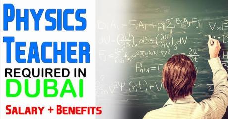 Physics Teacher Required in Dubai