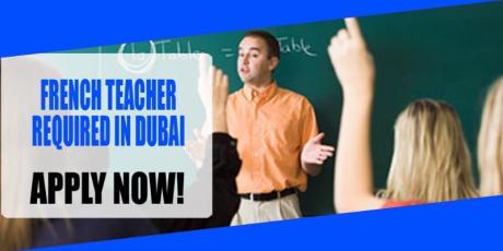 FRENCH TEACHER REQUIRED IN DUBAI