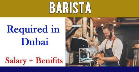 Barista Required in Dubai