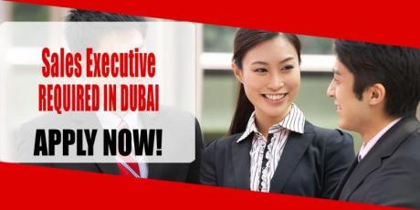 Sales Executive REQUIRED IN DUBAI